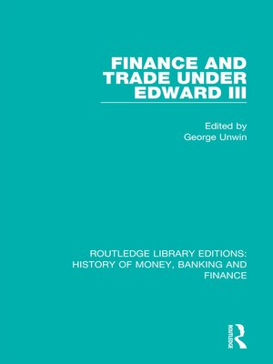 cover image of Finance and Trade Under Edward III